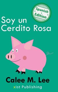 Produktbild: Soy un Cerdito Rosa