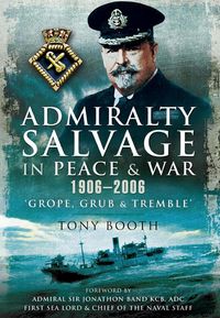 Produktbild: Admiralty Salvage in Peace and War 1906 - 2006