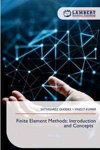 Produktbild: Finite Element Methods: Introduction and Concepts