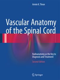Produktbild: Vascular Anatomy of the Spinal Cord