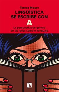 Produktbild: Ling&uuml;&iacute;stica se escribe con A : la perspectiva de g&eacute;nero en las ideas sobre el lenguaje