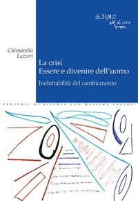 Produktbild: La crisi. Essere e divenire dell'uomo