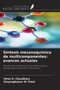 Produktbild: S&iacute;ntesis mecanoqu&iacute;mica de multicomponentes: avances actuales