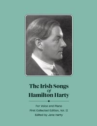 Bild vom Artikel The Irish Songs of Hamilton Harty, Vol.II: Volume 2 vom Autor Jane Harty