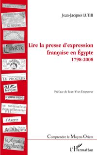 Produktbild: Lire la presse d'expression fran&ccedil;aise en Egypte
