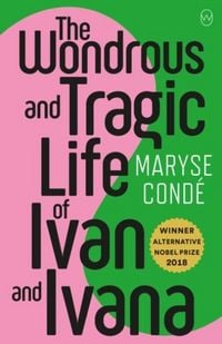Produktbild: The Wonderous and Tragic Life of Ivan and Ivana