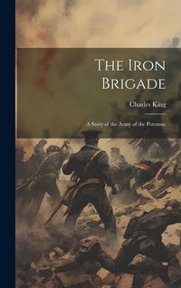 Produktbild: The Iron Brigade