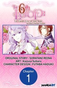 Produktbild: The 6th Loop: I'm Finally Free of Auto Mode in this Otome Game #001