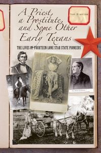 Produktbild: Priest, a Prostitute, and Some Other Early Texans