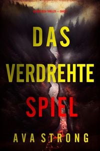 Produktbild: Das Verdrehte Spiel (Ein Amy Rush Thriller - Band 2)