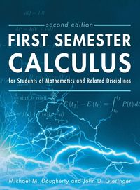 Produktbild: First Semester Calculus for Students of Mathematics and Related Disciplines
