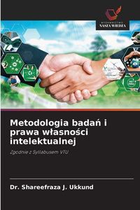 Produktbild: Metodologia bada&iquest; i prawa w&iquest;asno&iquest;ci intelektualnej