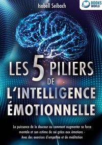 Produktbild: Les 5 piliers de l'intelligence &eacute;motionnelle