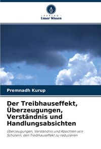 Produktbild: Der Treibhauseffekt, &Uuml;berzeugungen, Verst&auml;ndnis und Handlungsabsichten
