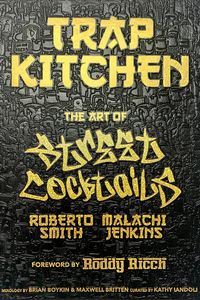 Produktbild: Trap Kitchen: The Art of Street Cocktails