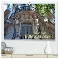 Produktbild: Geliebtes Buenos Aires (hochwertiger Premium Wandkalender 2027 DIN A2 quer), Kunstdruck in Hochglanz