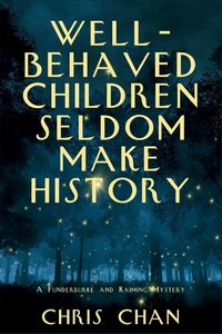 Produktbild: Well-Behaved Children Seldom Make History