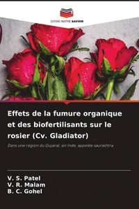 Produktbild: Effets de la fumure organique et des biofertilisants sur le rosier (Cv. Gladiator)
