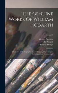 Produktbild: The Genuine Works Of William Hogarth