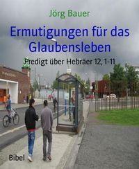 Produktbild: Ermutigungen f&uuml;r das Glaubensleben
