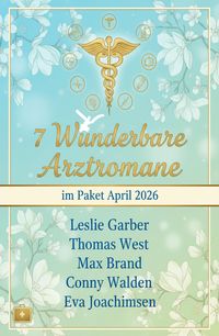 Produktbild: 7 Wunderbare Arztromane im Paket April 2026