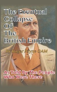 Produktbild: The Eventual Collapse of The British Empire