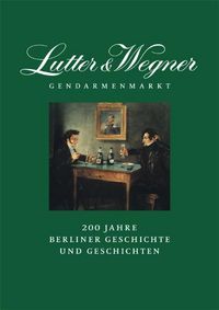 Produktbild: Lutter & Wegner am Gendarmenmarkt
