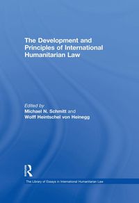 Produktbild: The Development and Principles of International Humanitarian Law
