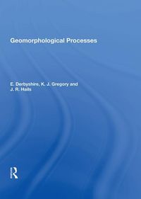 Produktbild: Derbyshire, E: Geomorphological Processes