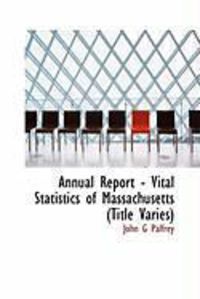 Produktbild: Annual Report - Vital Statistics of Massachusetts (Title Varies)