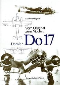 Produktbild: Vom Original zum Modell: Dornier DO 17