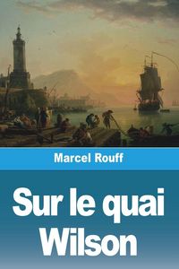 Produktbild: Sur le quai Wilson
