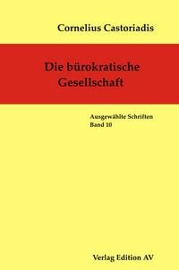 Produktbild: Die b&uuml;rokratische Gesellschaft