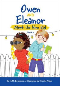 Produktbild: Owen and Eleanor Meet the New Kid