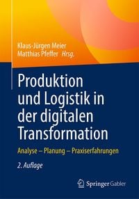 Produktbild: Produktion und Logistik in der digitalen Transformation
