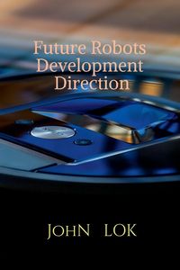 Produktbild: Future Robots Development Direction