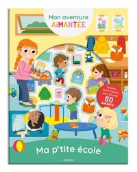 Produktbild: Ma p'tite &eacute;cole : invente tes histoires avec plus de 60 aimants !