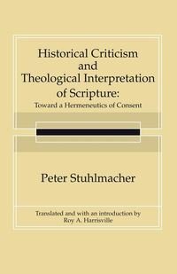 Produktbild: Historical Criticism and Theological Interpretation of Scripture