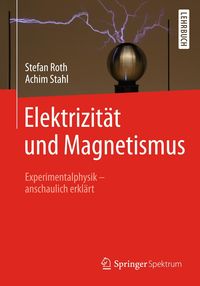 Produktbild: Elektrizit&auml;t und Magnetismus