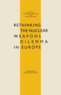 Produktbild: Rethinking the Nuclear Weapons Dilemma in Europe