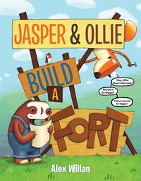 Produktbild: Willan, A: Jasper & Ollie Build a Fort