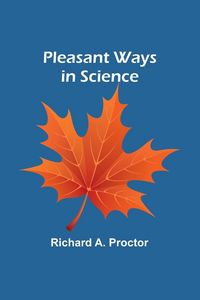 Produktbild: Pleasant Ways in Science