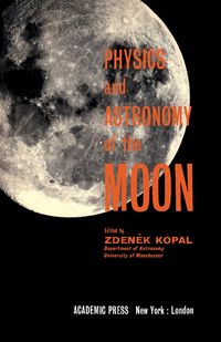 Produktbild: Physics and Astronomy of the Moon