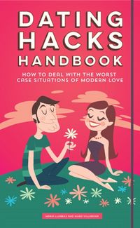 Produktbild: Dating Hacks Handbook