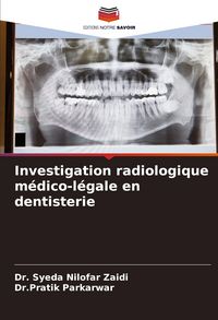 Produktbild: Investigation radiologique m&eacute;dico-l&eacute;gale en dentisterie