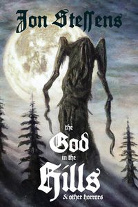 Produktbild: The God in the Hills and Other Horrors