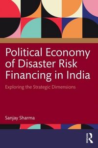 Produktbild: Political Economy of Disaster Risk Financing in India