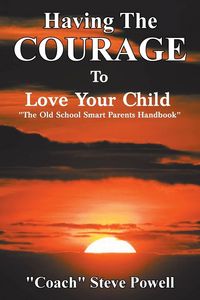 Produktbild: Having the Courage to Love Your Child