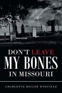 Produktbild: Don't Leave My Bones in Missouri