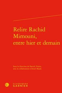 Produktbild: Relire Rachid Mimouni, Entre Hier et Demain